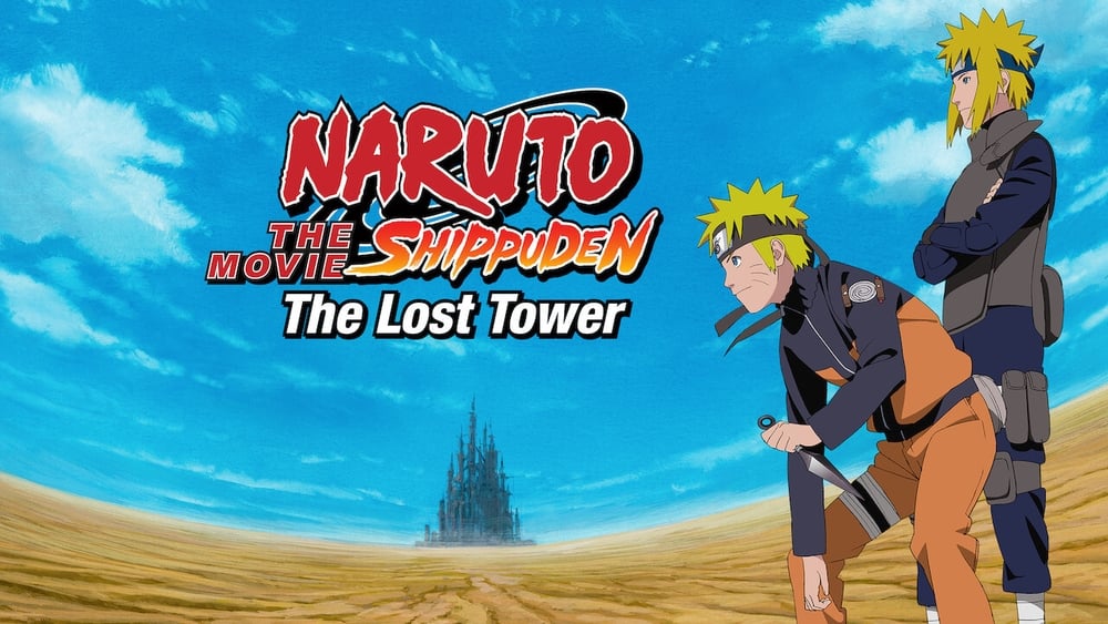 Naruto Shippuuden Movie 4: Tòa Tháp Bị Mất